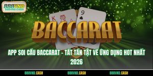 app soi cầu Baccarat